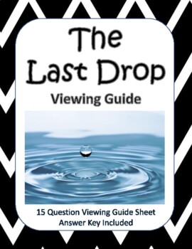 Preview of The Last Drop Water Crisis Documentary Guide (2021) Google Copy Included