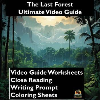 Preview of The Last Forest Video Guide: Worksheets, Close Reading, Coloring Sheets, & More!