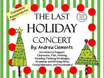 The Last Holiday Concert By Andrew Clements A Complete Novel Study