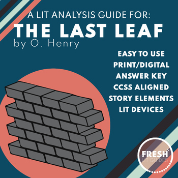 Preview of The Last Leaf (1907) Lit Guide | O. Henry  | Literary Analysis | Theme | Irony