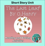 The Last Leaf by O. Henry Reading Response Writing Prompts