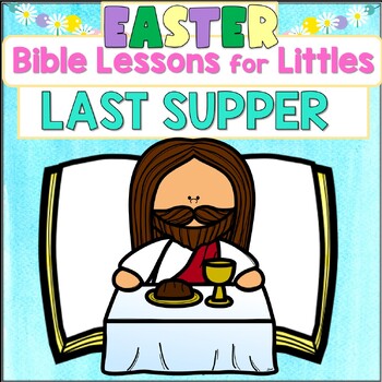Preview of The Last Supper Lesson Lord's Supper Easter Communion Activities Sunday School