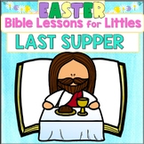 The Last Supper Lesson Lord's Supper Easter Communion Acti