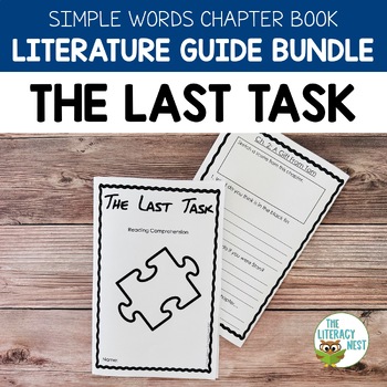 Preview of The Last Task Literature Guide Simple Words Book | Virtual Learning