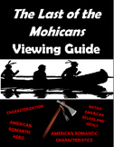 The Last of the Mohicans Viewing Guide