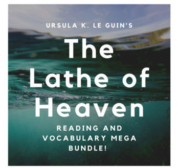 Preview of The Lathe of Heaven by Ursula K. Le Guin - Novel Studies Reading Bundle
