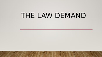 Preview of The Law of Demand Powerpoint