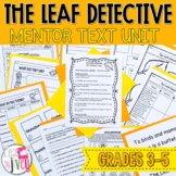 The Leaf Detective Mentor Text Digital & Print Unit