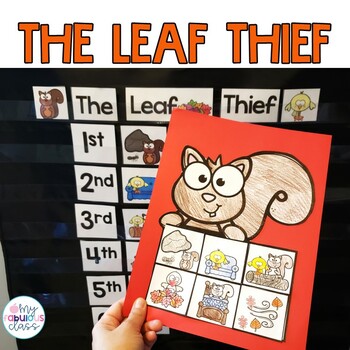 Preview of The Leaf Thief Interactive Read Aloud | Fall Craft
