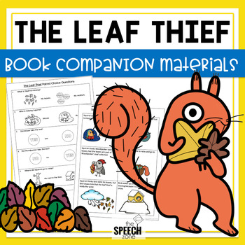 Preview of The Leaf Thief Speech & Language Book Companion