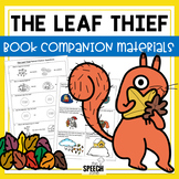 The Leaf Thief Speech & Language Book Companion