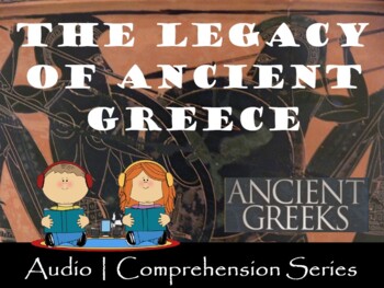 Preview of The Legacy of Ancient Greece | Distance Learning | Audio & Worksheets