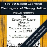 The Legend of Sleepy Hollow Project Based Learning: News R
