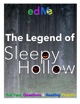 Preview of The Legend of Sleepy Hollow: texts, projects, & reading comprehension questions