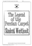 The Legend of the Persian Carpet Student Workbook (Literac
