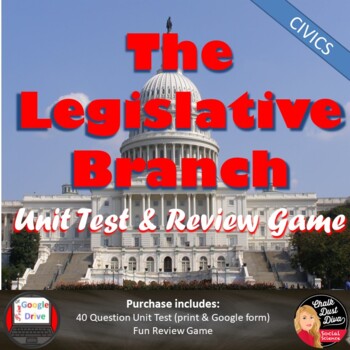 Preview of Legislative Branch TEST | Editable | Print & Digital | Review Game | Civics