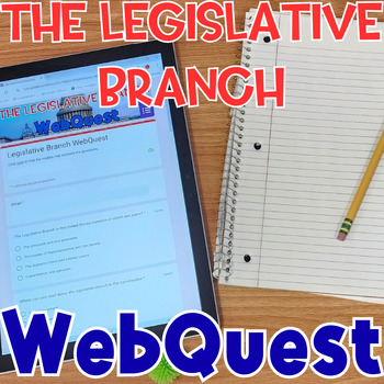 Preview of The Legislative Branch WebQuest | Self-Grading | Google Forms | Low Prep