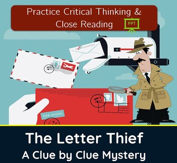 Preview of The Letter Thief: Critical Thinking Mystery PowerPoint Edition