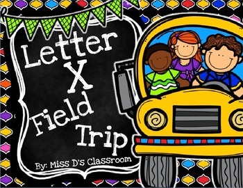 Preview of The Letter X Field Trip!