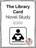 The Library Card Novel Study CCSS
