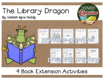 The Library Dragon by Carmen Agra Deedy 9 Literacy Extension Activities