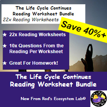 Preview of The Life Cycle Continues Chapter Reading Worksheet Bundle **Editable**