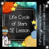 The Life Cycle of Stars 5E Lesson