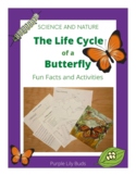 The Life Cycle of a Butterfly: Fun Facts and Activities
