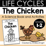 The Life Cycle of a Chicken - A Science Book and Activitie
