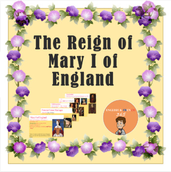 Preview of The Life Story of Mary I of England (Bloody Mary)