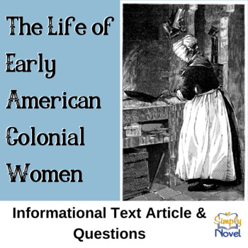 Preview of The Life of Early Colonial Women Informational Text Article & Questions