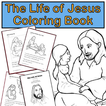 The Life of Jesus Coloring Book by Ivan Edward Designs | TpT