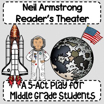 Preview of The Life of Neil Armstrong Reader's Theater