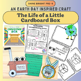 The Life of a Little Cardboard Box Earth Day Inspired Craf
