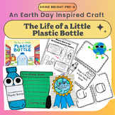 The Life of a Little Plastic Bottle Earth Day Inspired Cra