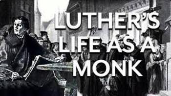 Preview of The Life of a Monk (What did Martin Luther go through?)