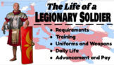 The Life of a Roman Legionary Soldier Powerpoint