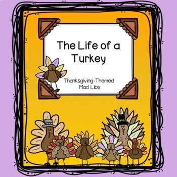 Preview of The Life of a Turkey: Thanksgiving Fill-In Fun Stories (Digital Included)