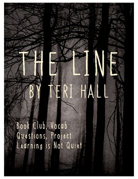 Preview of The Line by Teri Hall (Dystopian Fiction Novel Study, Vocabulary, Project)