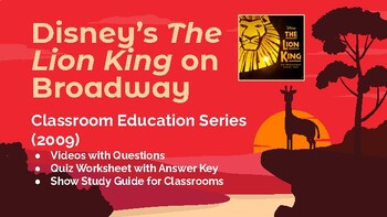 Preview of The Lion King Classroom Education Series Videos, Slides, Quiz Q&A, & Study Guide