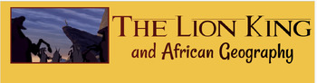Preview of The Lion King and African Geography