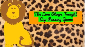 Preview of The Lion Sleeps Tonight Cup Passing Game!