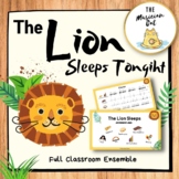 The Lion Sleeps Tonight Full Classroom Instruments Ensembl