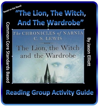 Preview of The Lion The Witch, And The Wardrobe Reading Group Activity Guide