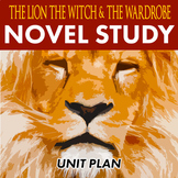 The Lion, The Witch and The Wardrobe: Novel Study Unit Plan