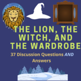 The Lion, The Witch and the Wardrobe- 37 Discussion Questi