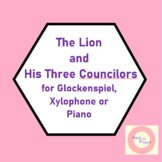 The Lion and His Councilors - Song for Glockenspiel/Xyloph