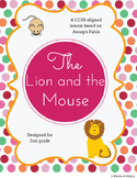 The Lion and the Mouse, Aesop's Fable {2nd grade Literacy 