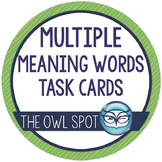 Multiple Meaning Word Task Cards - Intermediate Grades! Test Prep