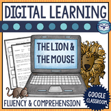 The Lion and the Mouse Reading Comprehension Google Classr